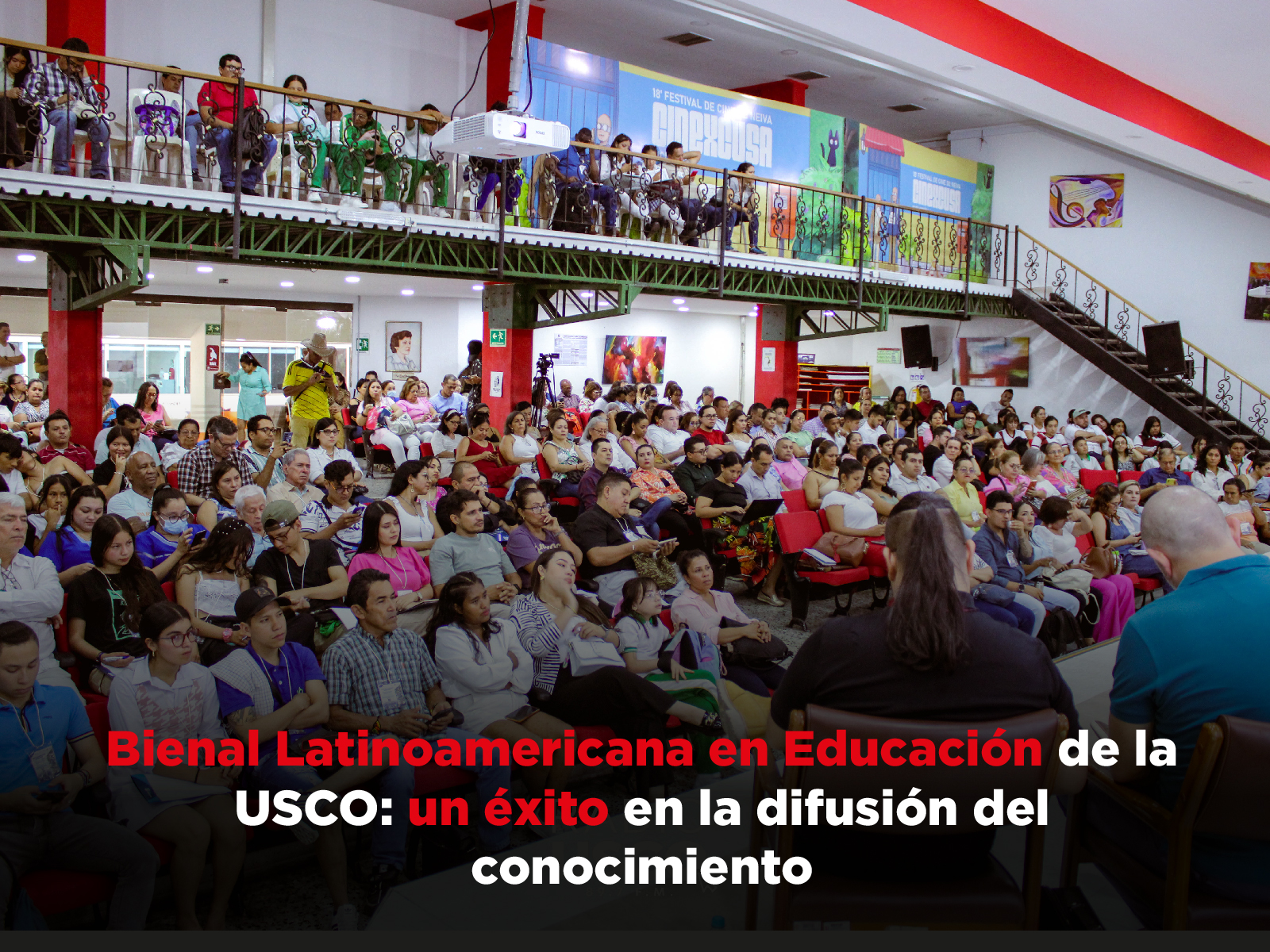 Bienal Latinoamericana en Educación de la USCO: un éxito en la difusión del conocimiento